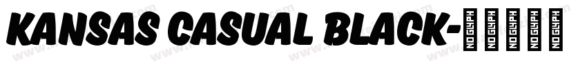 Kansas Casual Black字体转换